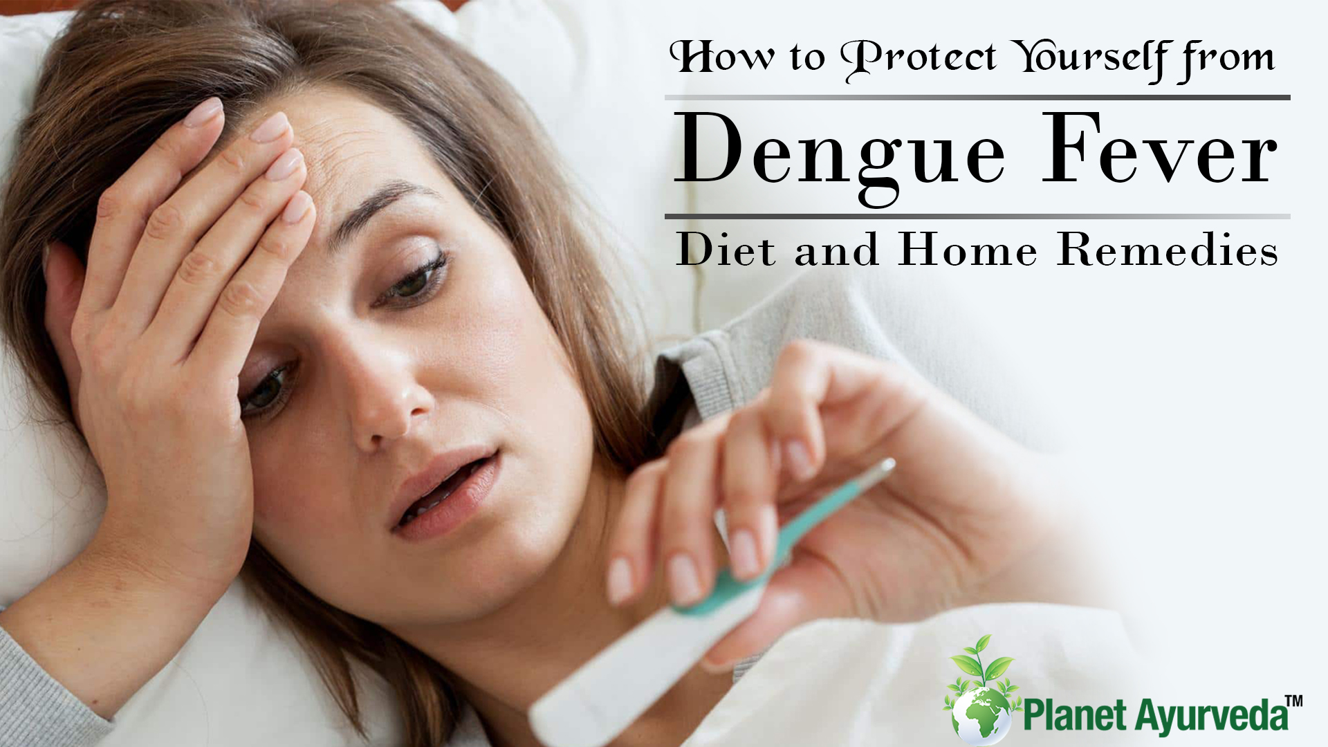 How To Protect Yourself From Dengue Fever Diet And Home Remedies