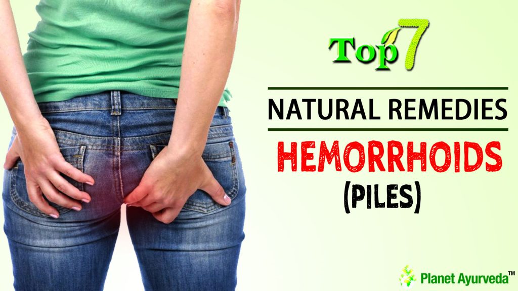 TOP 7 NATURAL REMEDIES FOR HEMORRHOIDS