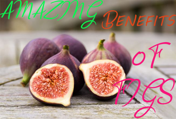 BENEFITS OF FIGS